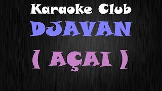 DJAVAN  AÇAI NOVO ARRANJO  KARAOKÊ [upl. by Thain]