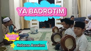 Ya Badrotim Rebana Assalam Wedung Vocal Gus Ilham [upl. by Releehw]