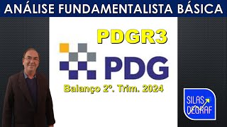 PDGB3  PDG REALTY EMPREEND PARTICIP SA ANÁLISE FUNDAMENTALISTA BÁSICA PROF SILAS DEGRAF [upl. by Aehsal187]