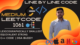 1061 Leetcode  Lexicographically Smallest Equivalent String  DSA buddy C Daily challenge [upl. by Weasner]