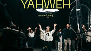 Yahweh Live  Victory Worship [upl. by Anahpets712]