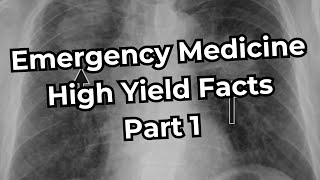 Emergency Medicine Board Exam High Yield Facts Part 1 [upl. by Latsyc]