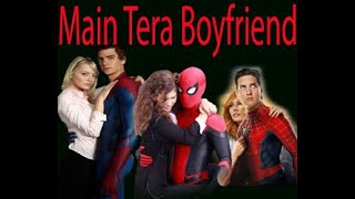 Main Tera Boyfriend Spiderman Version Song\\Marvel edits [upl. by Aylward]