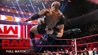 FULL MATCH  Roman Reigns vs Bobby Lashley Raw July 23 2018 [upl. by Dumah]