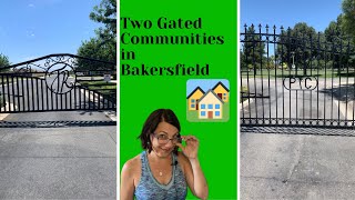 Touring Communities In Bakersfield That Are Gated  Living In Bakersfield [upl. by Allit]