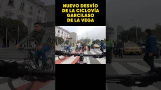 NUEVO DESVÍO de la Ciclovía Garcilaso de la Vega shorts peru ciclismo bike airelibre bicicleta [upl. by Eelrebmyk]