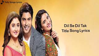 Dil se dil tak song lyrics [upl. by Born7]