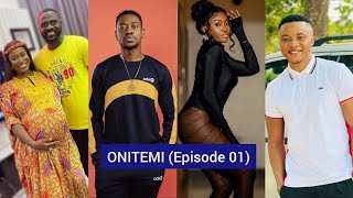 ONITEMI EP01 DAMILOLA ONI  AKINOLA AKANO  LATEEF ADEDIMEJI  MIMISOLA DANIELS TUNDE ADERINOYE [upl. by Shererd131]