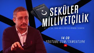 Seküler Milliyetçilik SoruCevap  CANLI [upl. by Annaear]