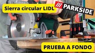 🛠️ SIERRA CIRCULAR de LIDL 2022 La Probamos a fondo Parkside [upl. by Artined697]