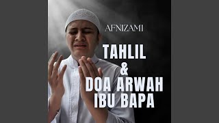 Tahlil dan Doa Arwah Ibu Bapa [upl. by Claudie13]