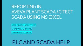 SCADA REPORTING GENERATE REPORT IN AVEVA PLANT SCADACITECT SCADA USING MICROSOFT EXCEL [upl. by Hyacinthia399]