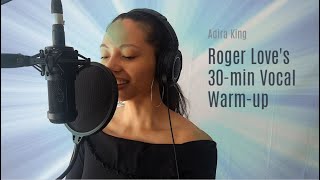 Roger Loves 30 min Vocal Warm Up [upl. by Asaert559]