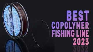 Top 5 Best Copolymer Fishing Line of 2023  Strong AbrasionResistant and Versatilequot [upl. by Nallek]