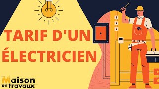 Tarif dun électricien  prix des travaux délectricité [upl. by Rezeile861]