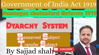 Government of India Act 1919Montague Chelmsford ReformsDyarchy SystemBy Sajjad Shah [upl. by Longfellow]