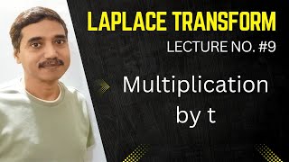 Multiplication by t  Laplace Transform  L9  By Biresh Gupta Sir [upl. by Yesnil]