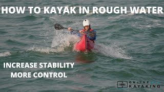 How to kayak in rough water  paddling in waves [upl. by Lacsap]