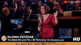 Gloria Estefan • You Made Me Love You  Mi Tierra from The Standards Live [upl. by Htederem305]