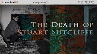 Beatles60 The death of Stuart Sutcliffe [upl. by Eiryt746]