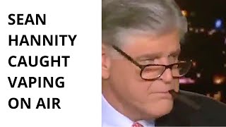 Hannity was caught vaping on air Thursday night when his show came back from commercial break [upl. by Ecnerwaled]