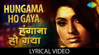 Hungama Ho Gaya  Lyrics  Laxmikant Pyarelal  Asha Bhosle  Bindu  Popular Hindi Song [upl. by Evalyn]