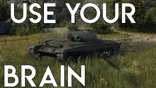 Using Your Brain  World of Tanks [upl. by Elmaleh]