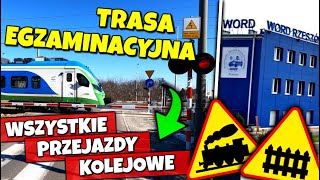 TRASA EGZAMINACYJNA  WSZYSTKIE PRZEJAZDY KOLEJOWE Rzeszów [upl. by Virnelli]