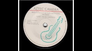 Aztec Camera We Could Send Letters Live Vinyl [upl. by Adiari558]