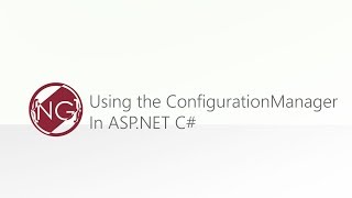 Using the ConfigurationManager in ASPNET C [upl. by Ttemme446]