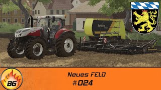 LS19  Oberbayern 024  Neues FELD  FS19  Lets Play HD [upl. by Anihsit]