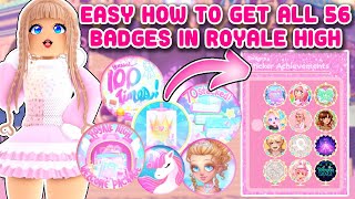 EASY How To Get All 56 Badges In Royale High 2024 Badge Guide [upl. by Nayab]