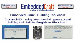 Embedded Linux  Building Tool chain with CrosstoolNG [upl. by Areval528]