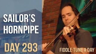 Sailors Hornpipe  Fiddle Tune a Day  Day 293 [upl. by Aliek]