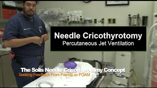 The Solis Needle Cricothyrotomy Concept [upl. by Cirred55]