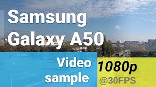 Samsung Galaxy A50 1080p video sample [upl. by Lada]