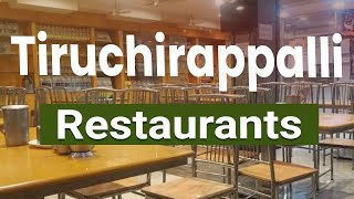 Top 10 Best Restaurants to Visit in Tiruchirappalli  India  English [upl. by Oberheim]