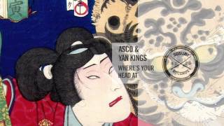 ASCO amp YAN KINGS  Wheres Your Head At Sosumi Records [upl. by Asil]