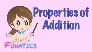 Properties of Addition [upl. by Narcis306]