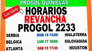 Horarios Revancha Progol 2233 Progol 2233 Horarios  Progol 2233  progol2233  progol2233 [upl. by Anna-Maria238]