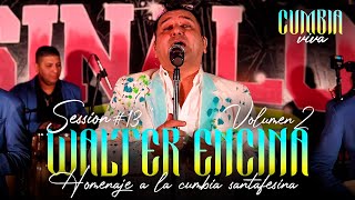 WALTER ENCINA Homenaje a la Cumbia Santafesina  Cumbia Viva Sesion Bonus Track [upl. by Beaudoin975]