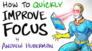 How to Quickly Improve Focus  Andrew Huberman [upl. by Asyl]