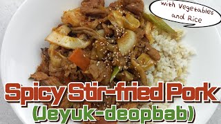 Spicy Stirfried Pork with Vegetables and Rice Jeyuk Deopbap [upl. by Dnomed]