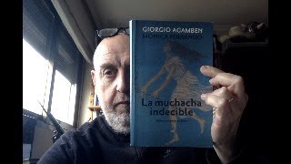 Libros recomendados ojo con el arte 814 G Agamben quotLa muchacha indeciblequot [upl. by Alverson]