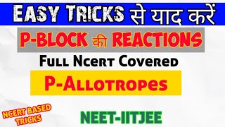 Phosphorus Allotropes NCERT Tricks  One Shot Video  NEET 2021  Chemistry NEETIITJEE [upl. by Dnalevets]