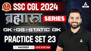 SSC CGL 2024  SSC CGL GKGSStatic GK Classes By Navdeep Sir  Practice Set 23 [upl. by Caroline951]