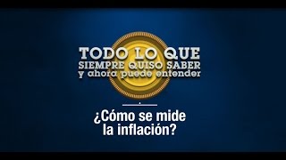 ¿Cómo se mide la inflación [upl. by Gridley]