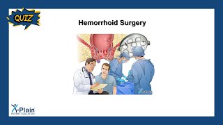 Hemorrhoid Surgery  Quiz [upl. by Herring]