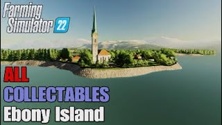 FS22 Ebony Island Map  Earn extra money  All 100 Collectables [upl. by Siouxie919]