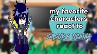 my favorite characters react to themsasukenaruto910moonalqxw🇪🇸🇺🇸gacha [upl. by Anait48]